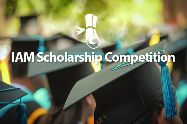 Apply Now for the 2021 IAM Scholarship Competition